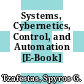 Systems, Cybernetics, Control, and Automation [E-Book]
