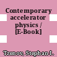 Contemporary accelerator physics / [E-Book]