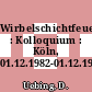 Wirbelschichtfeuerung : Kolloquium : Köln, 01.12.1982-01.12.1982.