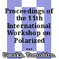 Proceedings of the 11th International Workshop on Polarized Sources and Targets : Tokyo, Japan, 14-17 November 2005 [E-Book] /