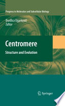 Centromere [E-Book] : Structure and Evolution /