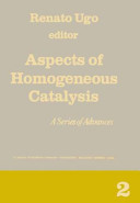 Aspects of homogenous catalysis vol 2 : A series of advances.