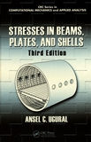 Stresses in beams, plates, and shells /