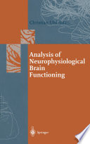 Analysis of Neurophysiological Brain Functioning [E-Book] /