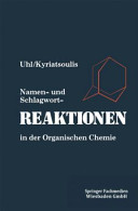 Namen- und Schlagwortreaktionen in der organischen Chemie /