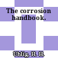 The corrosion handbook.