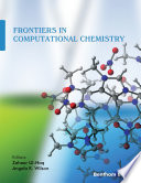 Frontiers in computational chemistry. Volume 5 [E-Book] /