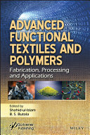 Advanced functional textiles and polymers [E-Book] /