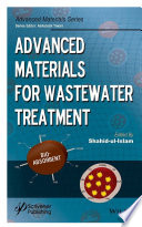 Advanced materials for wastewater treatment [E-Book] /