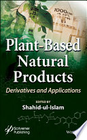 Plant-based natural products : derivatives and applications [E-Book] /