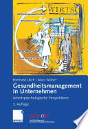 Gesundheitsmanagement in Unternehmen [E-Book] : Arbeitspsychologische Perspektiven /