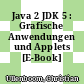 Java 2 JDK 5 : Grafische Anwendungen und Applets [E-Book] /