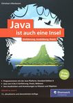 Java ist auch eine Insel : Einführung, Ausbildung, Praxis /