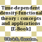 Time-dependent density-functional theory : concepts and applications [E-Book] /