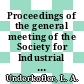 Proceedings of the general meeting of the Society for Industrial Microbiology. 41 : Fort-Collins, Colorado, August 11 - 17.1984.