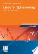 Lineare Optimierung [E-Book] : Modell, Lösung, Anwendung /