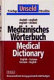 Medizinisches Wörterbuch der deutschen und englischen Sprache : englisch - deutsch, deutsch - englisch /