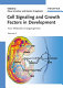 Cell signaling and growth factors in development : from molecules to organogenesis 1 /