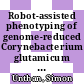 Robot-assisted phenotyping of genome-reduced Corynebacterium glutamicum strain libraries to draft a chassis organism /