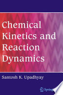 Chemical kinetics and reaction dynamics [E-Book] /