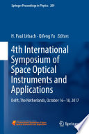 4th International Symposium of Space Optical Instruments and Applications [E-Book] : Delft, The Netherlands, October 16 -18, 2017 /