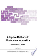 Adaptive Methods in Underwater Acoustics [E-Book] /