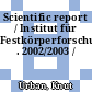 Scientific report / Institut für Festkörperforschung . 2002/2003 /