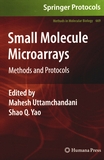 Small molecule microarrays : methods and protocols /