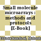 Small molecule microarrays : methods and protocols [E-Book] /
