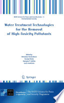 Water Treatment Technologies for the Removal of High-Toxicity Pollutants [E-Book] /