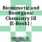 Biomimetic and Bioorganic Chemistry III [E-Book] /
