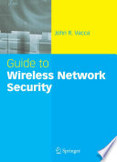 Guide to wireless network security [E-Book] /
