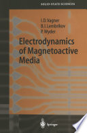 Electrodynamics of Magnetoactive Media [E-Book] /