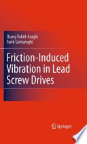 Friction-Induced Vibration in Lead Screw Drives [E-Book] /