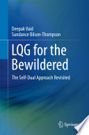 LQG for the Bewildered [E-Book] : The Self-Dual Approach Revisited /