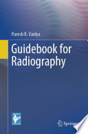 Guidebook for Radiography [E-Book] /