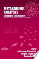 Metabolome Analyses: Strategies for Systems Biology [E-Book] /