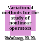 Variational methods for the study of nonlinear operators /
