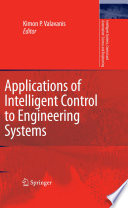 Applications of Intelligent Control to Engineering Systems [E-Book] /