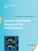 Essential Fish Habitat Mapping in the Mediterranean [E-Book] /
