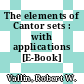 The elements of Cantor sets : with applications [E-Book] /