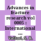 Advances in fracture research vol 0005 : International conference on fracture 0006: proceedings vol 0005 : ICF 0006: proceedings vol 0005 : New-Delhi, 04.12.1984-10.12.1984.