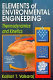 Elements of environmental engineering : thermodynamics and kinetics /
