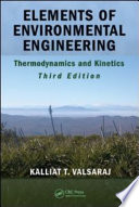 Elements of environmental engineering : thermodynamics and kinetics /