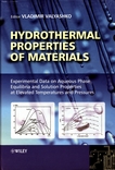 Hydrothermal experimental data : [hydrothermal properties of materials ; experimental data on aqueous phase eqilibria and solution properties at elevated temperatures and pressures] /