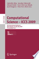 Computational Science – ICCS 2009 [E-Book] : 9th International Conference Baton Rouge, LA, USA, May 25-27, 2009 Proceedings, Part I /