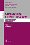 Computational Science - ICCS 2004 [E-Book] : 4th International Conference, Kraków, Poland, June 6-9, 2004, Proceedings, Part III /