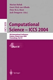 Computational Science - ICCS 2004 [E-Book] : 4th International Conference, Kraków, Poland, June 6-9, 2004, Proceedings, Part IV /