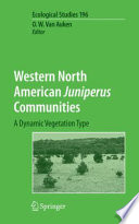 Western North American Juniperus Communities [E-Book] : A Dynamic Vegetation Type /