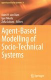 Agent-based modelling of socio-technical systems /